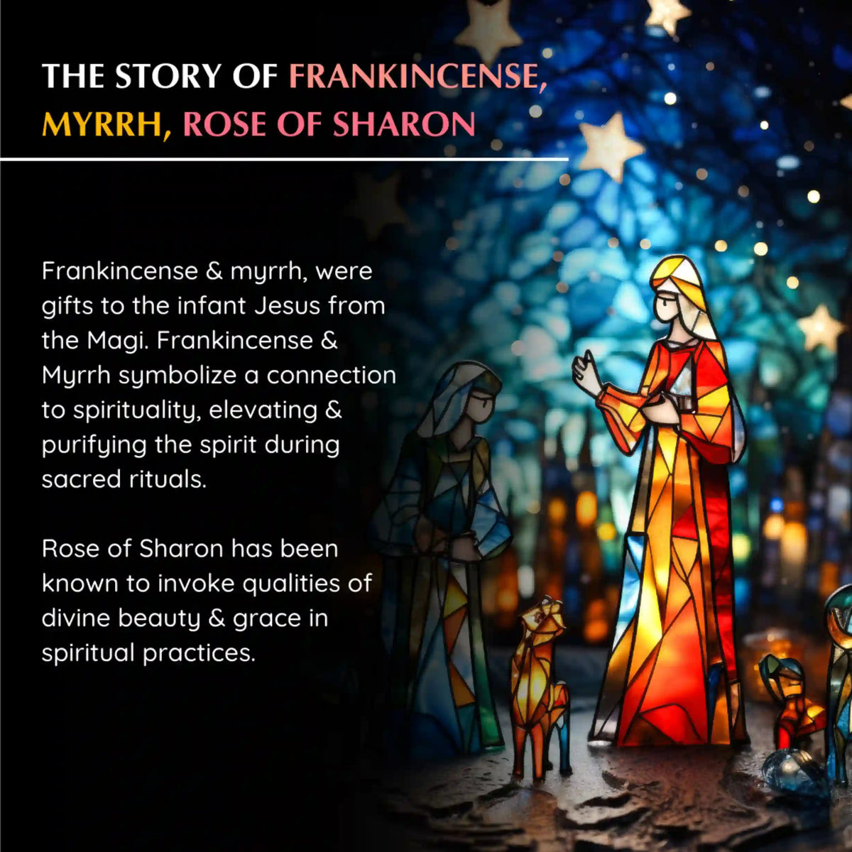 Frankincense & Myrrh symbolize spirituality and help purify spirits during rituals