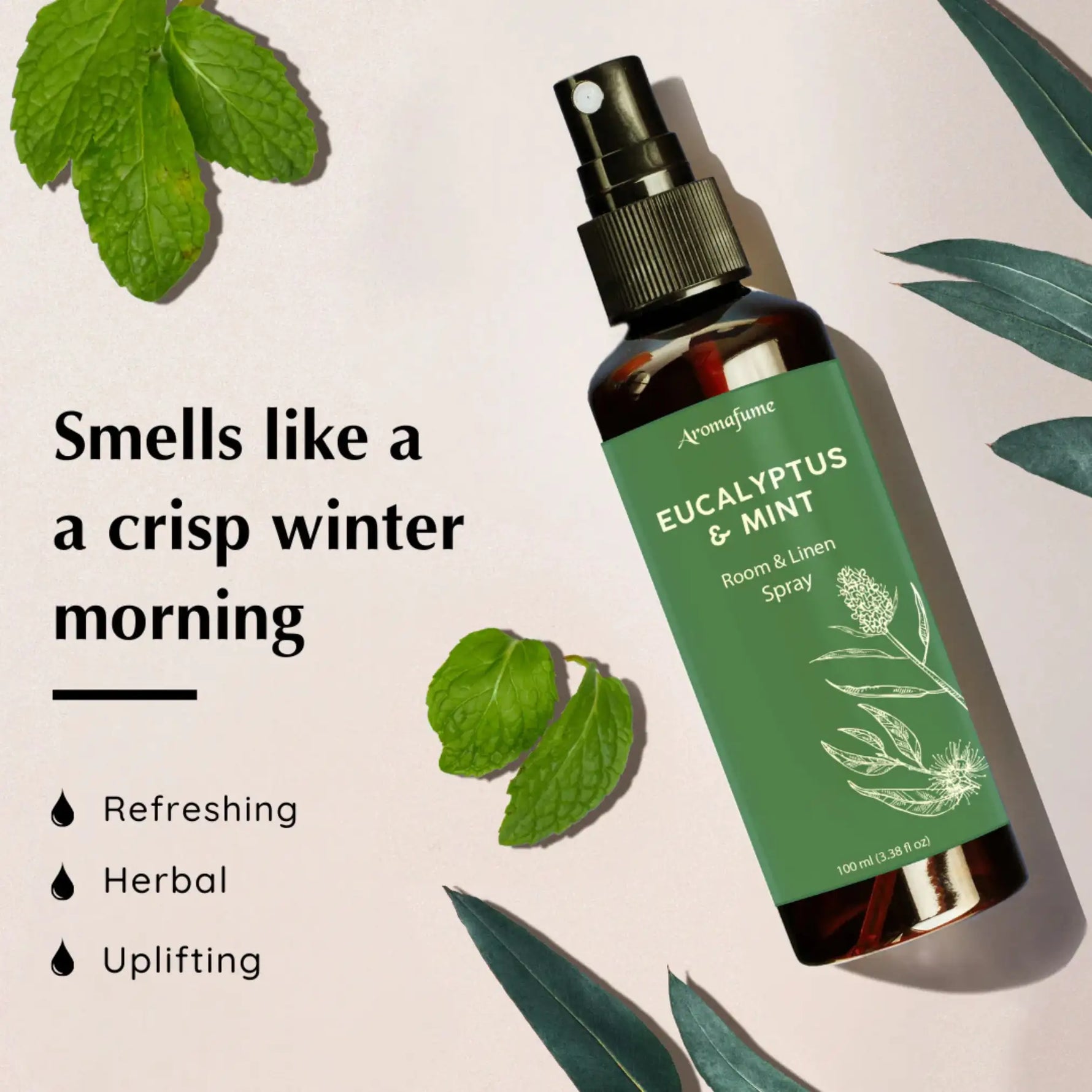 Eucalyptus & Mint Room Spray smells like a crisp winter morning. The aroma is refreshing, herbal and uplifting.